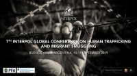 7th INTERPOL Global Conference on Human Trafficking and Migrant Smuggling. Buenos Aires, Argentina